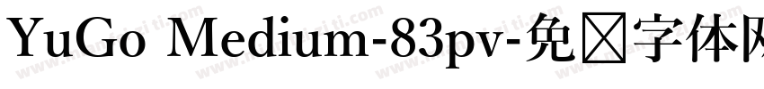 YuGo Medium-83pv字体转换